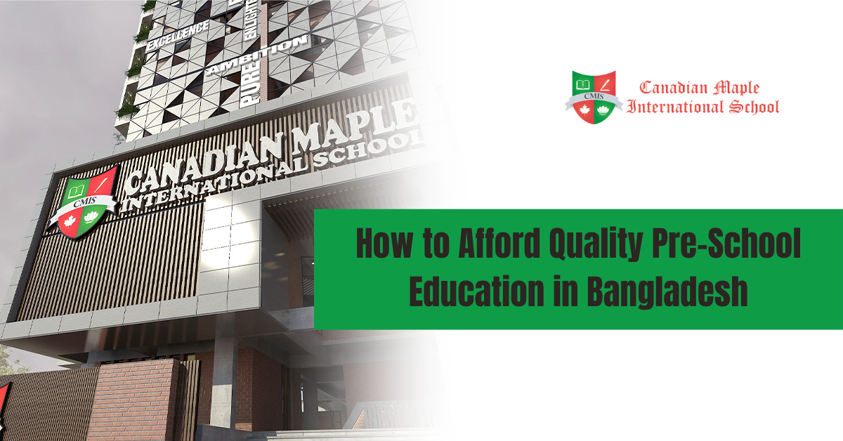 How to Afford Quality Pre-School Education in Bangladesh