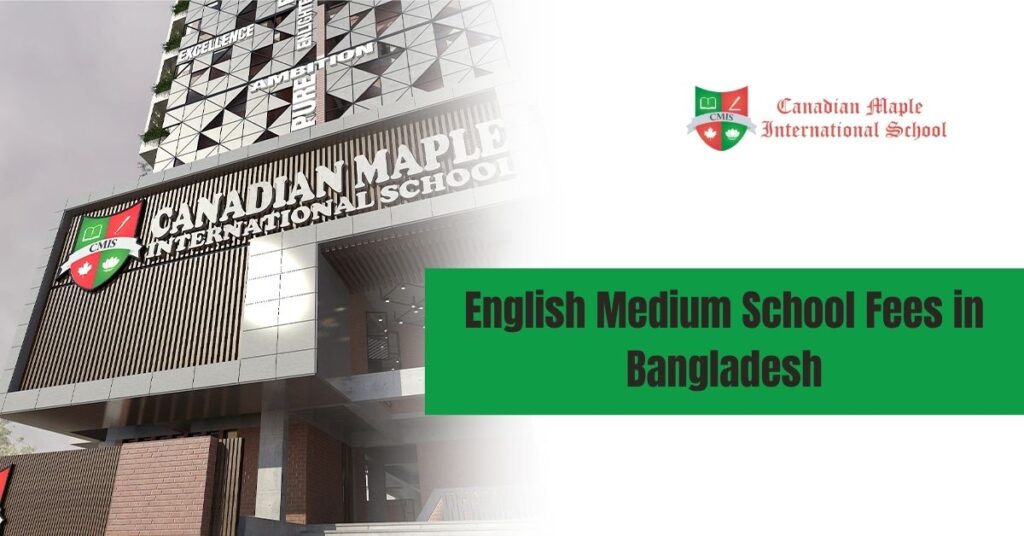 English Medium School Fees in Bangladesh