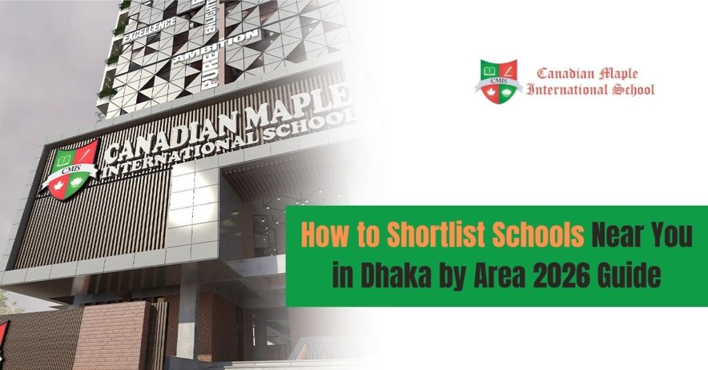 Shortlist Schools Near You in Dhaka