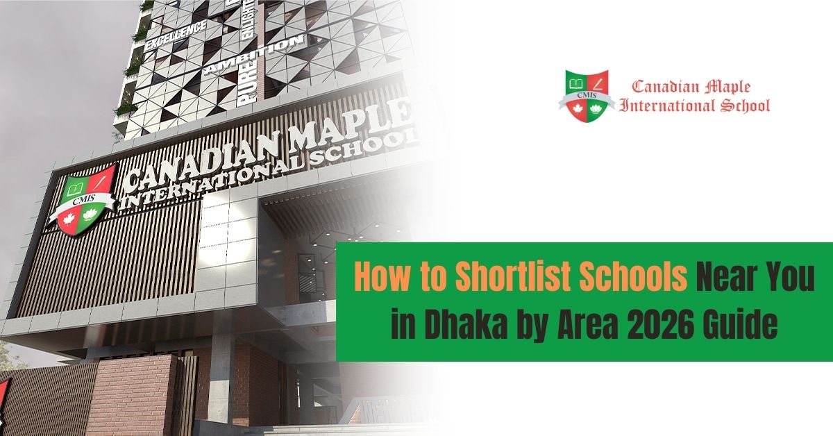 Shortlist Schools Near You in Dhaka